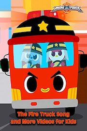 Miniforce - The Fire Truck Song and More Videos for Kids