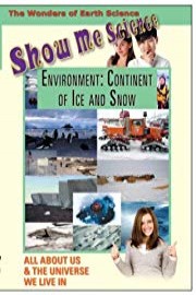 Show Me Science Earth Science - Environment: Continent of Ice and Snow