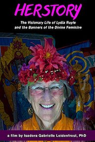 Herstory: The Visionary Life of Lydia Ruyle and the Banners of the Divine Feminine