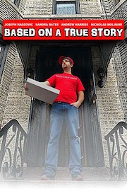 Based on a True Story