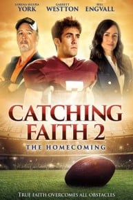 Catching Faith 2: The Homecoming