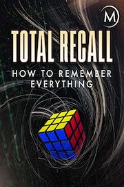 Total Recall: How to Remember Everything