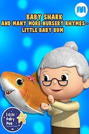 Baby Shark and Many More Nursery Rhymes - Little Baby Bum