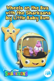 Wheels on the Bus with the Sharksons by Little Baby Bum