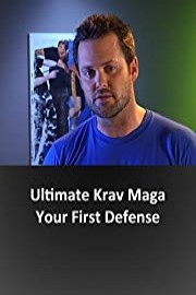 Ultimate Krav Maga - Your First Defense