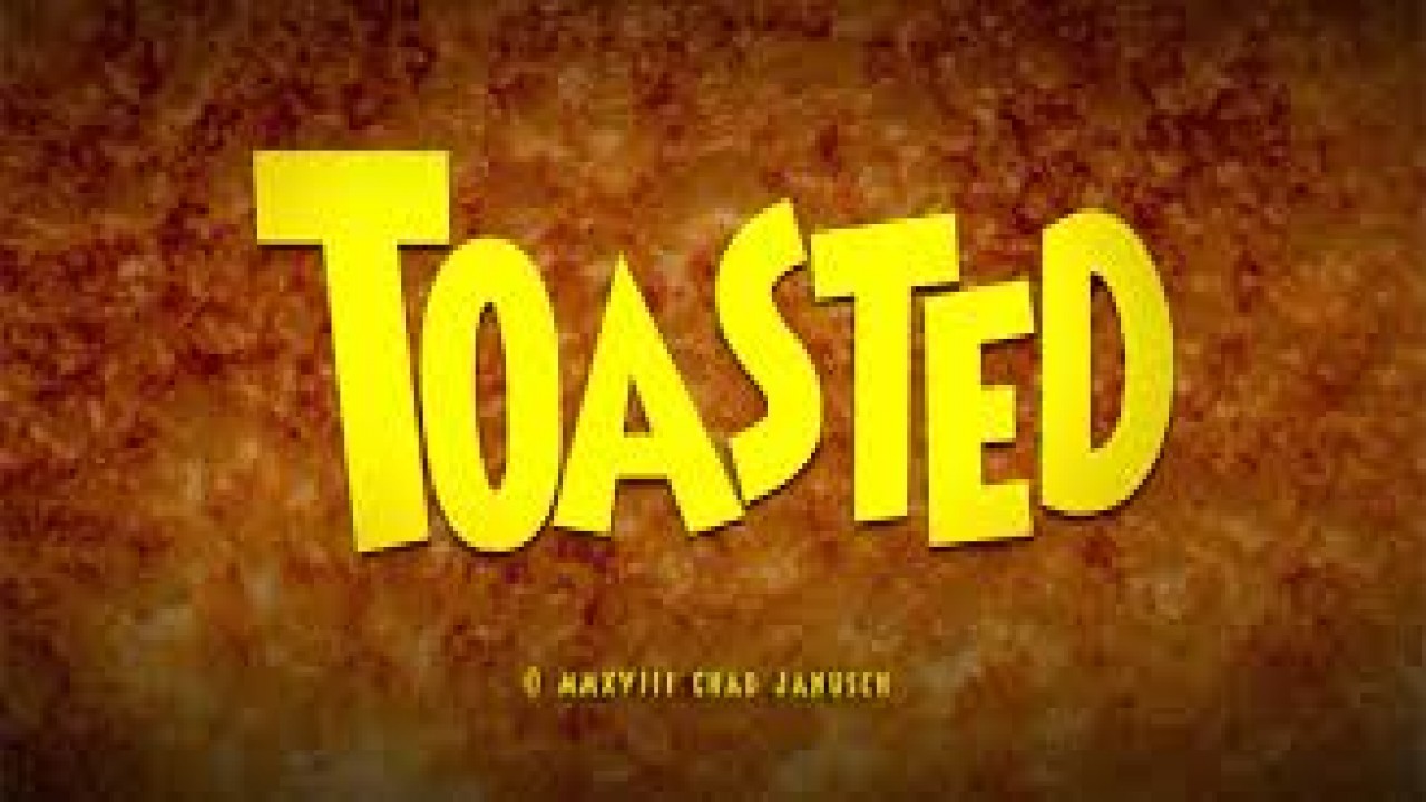 Toasted