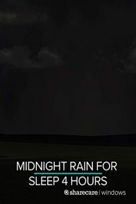 Midnight Rain for Sleep Black Screen 4 hours