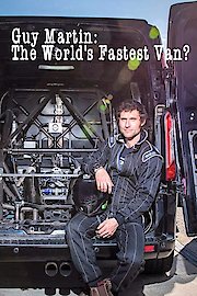 Guy Martin: The World's Fastest Van