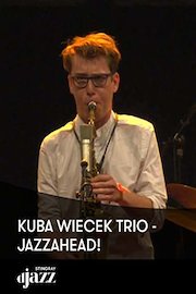 Kuba Wiecek Trio - jazzahead!