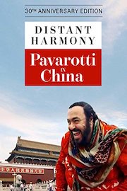 Distant Harmony: Pavarotti in China