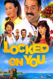 Locked on You