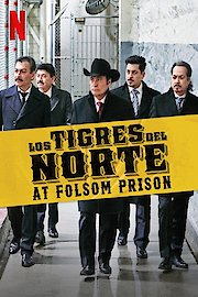 Los Tigres del Norte at Folsom Prison
