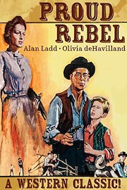 Proud Rebel - Alan Ladd, Olivia deHavilland, A Western Classic!