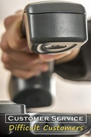 Customer Service Difficult Customers