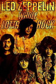 Led Zeppelin: Whole Lotta Rock