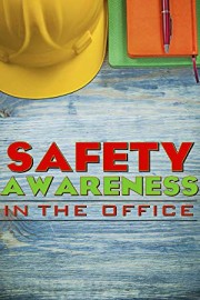 Safety Awareness in the Office