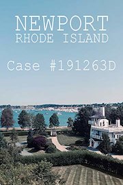 Newport, Rhode Island. Case #191263D