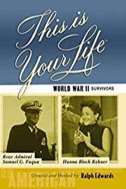 This Is Your Life World War II Survivors - Rear Admiral Samuel Fuqua and Hanna Bloch Kohner