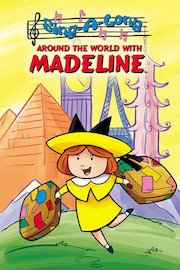 Madeline: Sing-a-Long Around the World