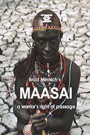 Maasai: A Warrior's Rite of Passage