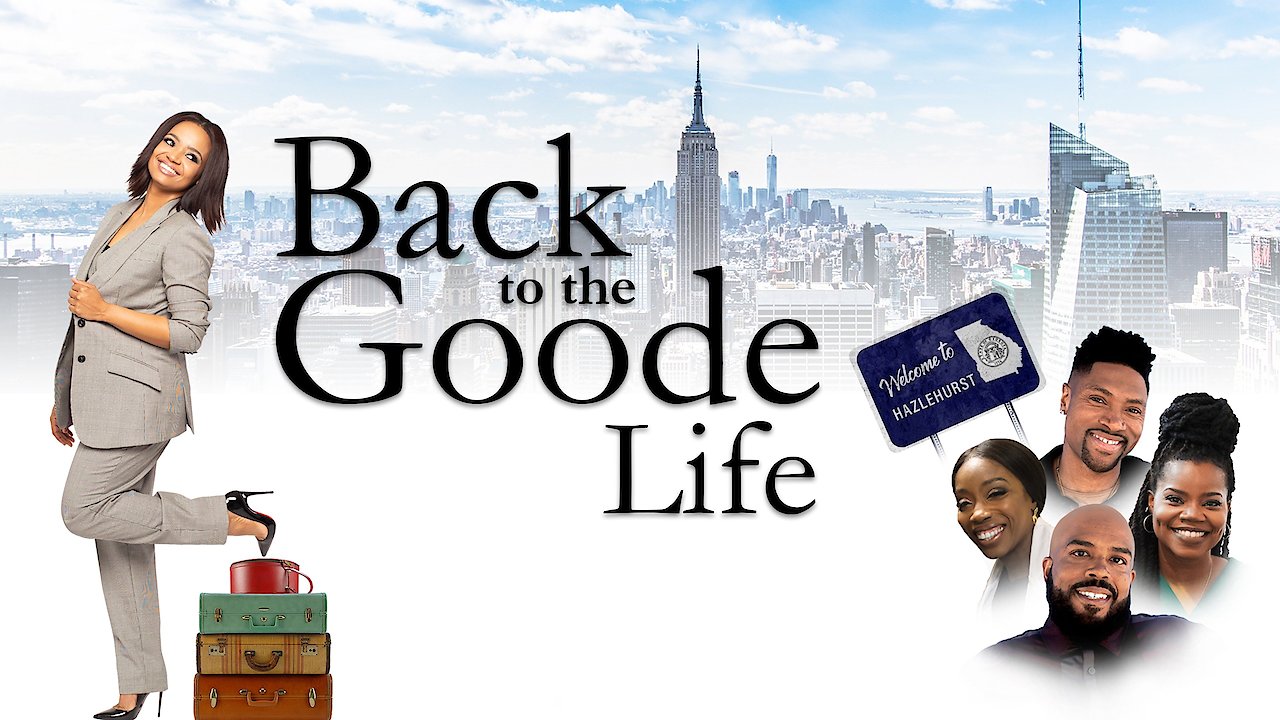 Back To The Goode Life