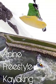 Alpine Freestyle Kayaking