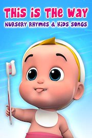 This is the Way Nursery Rhymes & Kids Songs