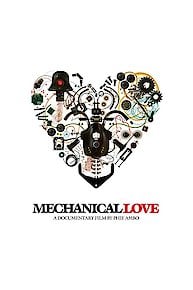 Mechanical Love