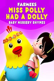 Miss Polly Had a Dolly - Baby Nursery Rhymes - Farmees