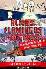 Aliens, Flamingos & Ecstacy | Animated Shorts for Adults