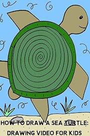 How to Draw a Sea Turtle: Drawing Video for Kids