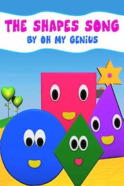 The Shapes Song by Oh My Genius
