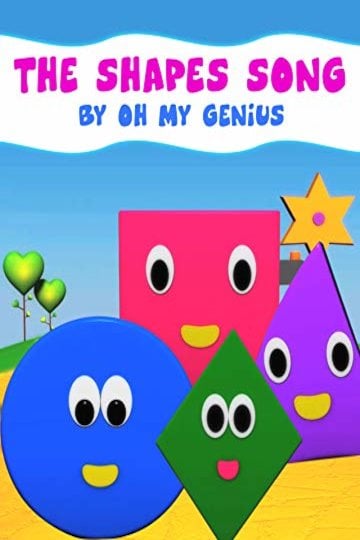 Watch The Shapes Song by Oh My Genius Online | 2019 Movie | Yidio