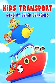 Kids Transport Song by Super Supremes