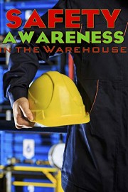 Safety Awareness in the Warehouse