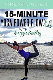 15-Minute Yoga Power Flow 2.0