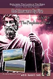 God Answers by Fire - Elijah and the Prophets of Baal