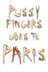 Pussyfingers Goes to Paris