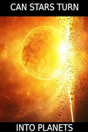 Can Stars Turn Into Planets?