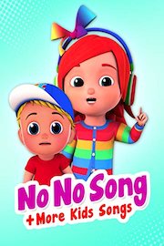 No No Song & More Kids Songs