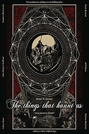 The Things That Haunt Us