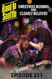 _DUPE_Sweet Kiss Momma And Clearly Beloved - Band in Seattle Episode 211