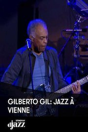 Gilberto Gil: Jazz à Vienne