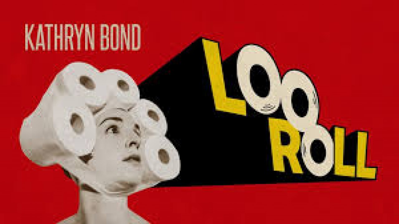 Kathryn Bond: Loo Roll
