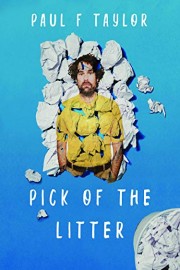 Paul F Taylor: Pick Of The Litter