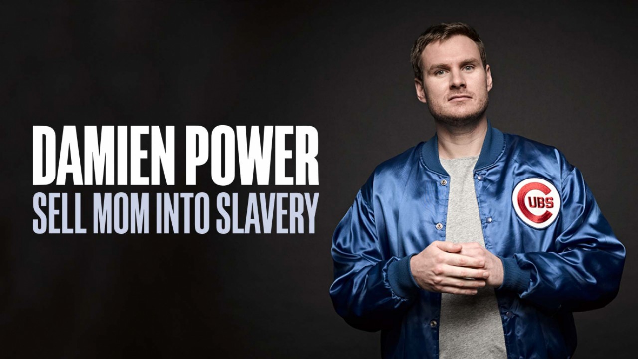 Damien Power: Sell Mom Into Slavery
