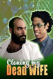 Cloning My Dead Wife