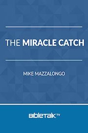 The Miracle Catch