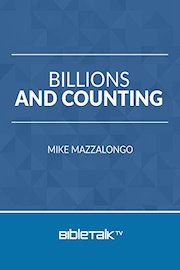 Billions and Counting