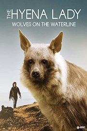 The Hyena Lady - Wolves on the Waterline